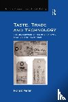 Perren, Richard - Taste, Trade and Technology