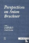 Hawkshaw, Paul - Perspectives on Anton Bruckner