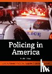 Gaines, Larry K., Kappeler, Victor E., Powell, Zachary A. - Policing in America