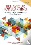 Ellis, Simon (Canterbury Christ Church University, UK), Tod, Janet (Canterbury Christ Church University, UK) - Behaviour for Learning