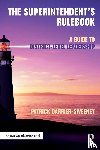 Darfler-Sweeney, Patrick (SUNY Oneonta - The Superintendent’s Rulebook