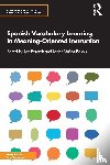  - Spanish Vocabulary Learning in Meaning-Oriented Instruction