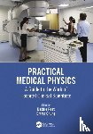  - Practical Medical Physics