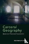 Moran, Dominique - Carceral Geography