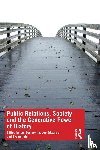  - Public Relations, Society and the Generative Power of History