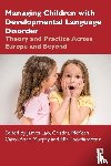  - Managing Children with Developmental Language Disorder