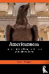 Bronner, Simon J. - Americanness