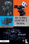 Elkins, SOC - The Camera Assistant's Manual