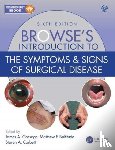  - Browse's Introduction to the Symptoms & Signs of Surgical Disease