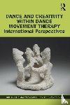  - Dance and Creativity within Dance Movement Therapy