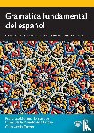 Moreno-Fernandez, Francisco, Penades-Martinez, Inmaculada, Urena-Tormo, Clara (La Universidad de Alcala - Gramatica fundamental del espanol
