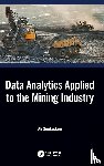 Soofastaei, Ali - Data Analytics Applied to the Mining Industry