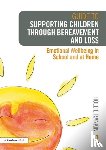 Rankin, Hollie - Guide to Supporting Children through Bereavement and Loss