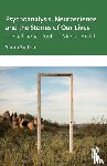 Sutton, Sarah - Psychoanalysis, Neuroscience and the Stories of Our Lives