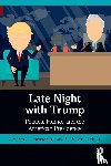 Farnsworth, Stephen J. (University of Mary Washington, Lichter, S. Robert (George Mason University - Late Night with Trump