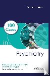 Wright, Barry (MBBS FRCPsych MD, Dave, Subodh (MD, Dogra, Nisha (BM DCH FRCPsych MA PhD - 100 Cases in Psychiatry
