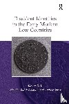 Duke, Alastair, Spicer, Andrew - Dissident Identities in the Early Modern Low Countries
