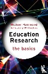 Hammond, Michael (University of Warwick, Wellington, Jerry - Education Research: The Basics