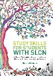 Kumar, Bhaveshi - Study Skills for Students with SLCN