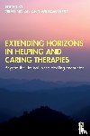  - Extending Horizons in Helping and Caring Therapies