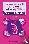 Edwards, Alison - Antenatal Midwifery Skills