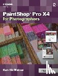 McMahon, Ken - PaintShop Pro X4 for Photographers