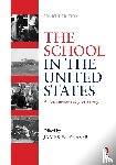  - The School in the United States