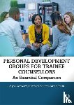 Godward, Jayne, Dale, Heather, Smith, Carole - Personal Development Groups for Trainee Counsellors