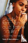 Evans-Winters, Venus E. (Illinois State University - Black Feminism in Qualitative Inquiry