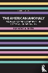 Smith, Raymond A. (New York University - The American Anomaly