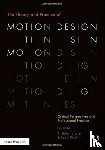  - The Theory and Practice of Motion Design
