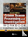 Ramirez, Christine R., Parish-Fisher, Casie L. (St. Edwards University - Crime Scene Processing and Investigation Workbook, Second Edition