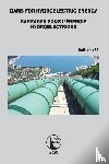  - Dams for Hydroelectric Energy Barrages pour l’Energie Hydroelectrique