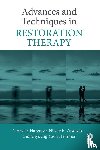 Hargrave, Terry D. (Fuller Theological Seminary, Zasowski, Nicole E. (Greenwich Center for Hope and Renewal, Yoon Hammer, Miyoung - Advances and Techniques in Restoration Therapy