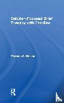 Nelson, Thorana S. (Utah State University - Solution-Focused Brief Therapy with Families