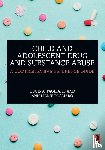 Pagliaro, Louis A. (University of Alberta, Pagliaro, Ann Marie (University of Alberta - Child and Adolescent Drug and Substance Abuse