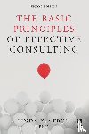 Stroh, Linda K. (Loyola University Chicago - The Basic Principles of Effective Consulting