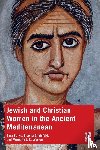 Parks, Sara, Sheinfeld, Shayna, Warren, Meredith J. C. - Jewish and Christian Women in the Ancient Mediterranean