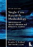  - Single Case Research Methodology