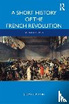 Popkin, Jeremy D. (University of Kentucky - A Short History of the French Revolution