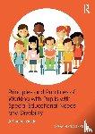Cotterill, Trevor - Principles and Practices of Working with Pupils with Special Educational Needs and Disability