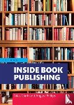 Phillips, Angus (Oxford International Centre for Publishing Studies, Clark, Giles - Inside Book Publishing