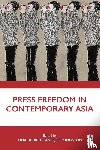  - Press Freedom in Contemporary Asia