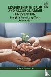  - Leadership in Drug and Alcohol Abuse Prevention