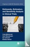 Mallinckrodt, Craig, Molenberghs, Geert, Lipkovich, Ilya, Ratitch, Bohdana - Estimands, Estimators and Sensitivity Analysis in Clinical Trials