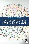 Edmonstone, John - Systems Leadership in Health and Social Care