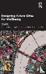  - Designing Future Cities for Wellbeing