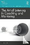 Burt, Stephen - The Art of Listening in Coaching and Mentoring