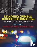 Kania, Richard R.E. (Jacksonville State University), Davis, Richards P. (Jacksonville State University) - Managing Criminal Justice Organizations
