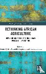  - Rethinking African Agriculture